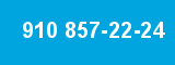910 857-22-24